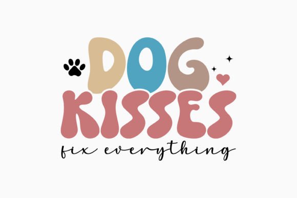Dog Kisses Fix Everything Retro Dog Svg