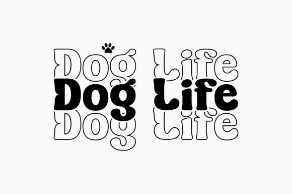 Dog Life Retro Dog Svg
