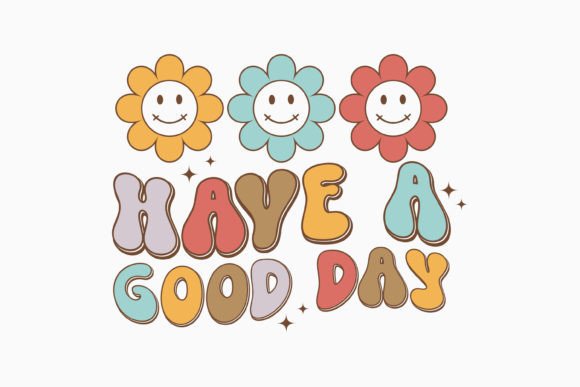 Have a Good Day Teacher Sayings Retro