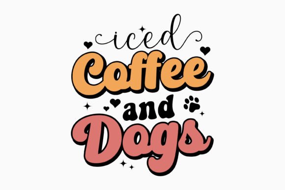 Iced Coffee and Dogs Retro Dog Svg