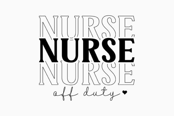 Nurse Off Duty Retro Nurse Svg