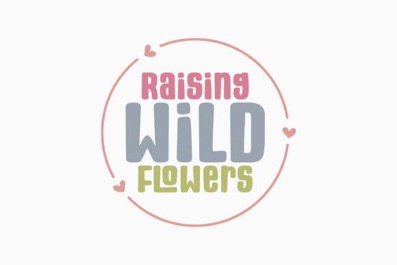 Raising Wild Flowers Mom Funny Retro