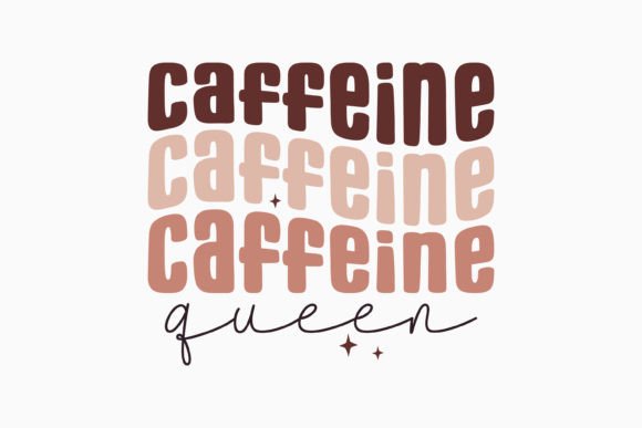 Retro Coffee Quote SVG Caffeine Queen