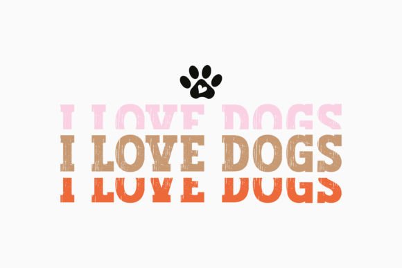 Retro Dog Quote SVG I Love Dogs