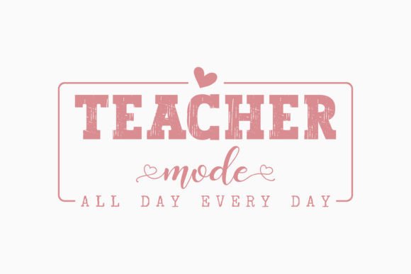 Retro Teacher Quote SVG Teacher Mode All