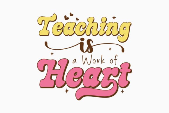 Retro Teacher Quote SVG Teaching is a