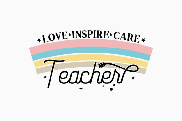 Teacher Love Inspire Care Teacher Retro