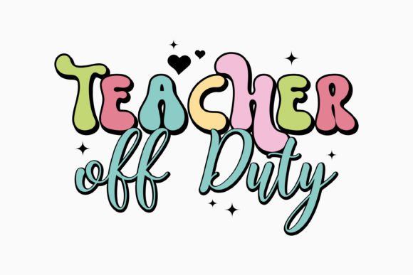 Teacher off Duty Retro