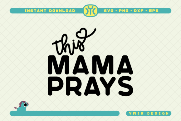 This Mama Prays SVG Religious SVG
